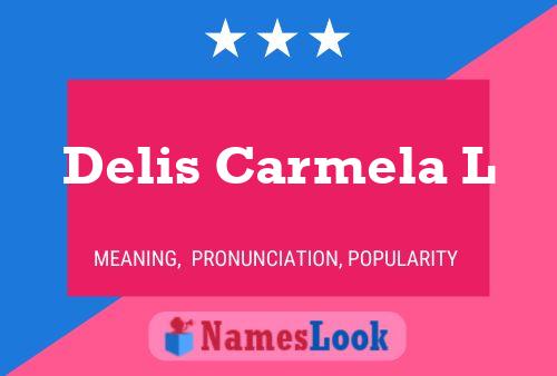 Delis Carmela L Namensposter