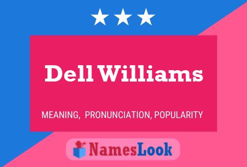 Dell Williams Namensposter