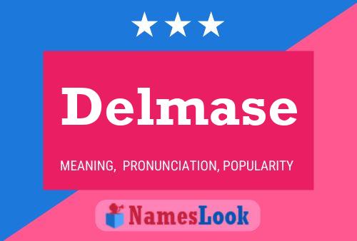 Delmase Namensposter