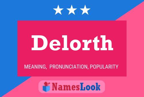 Delorth Namensposter