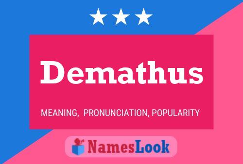 Demathus Namensposter