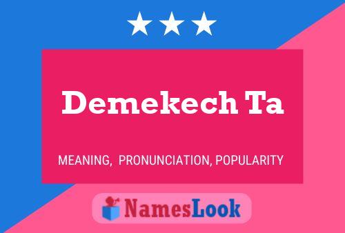 Demekech Ta Namensposter