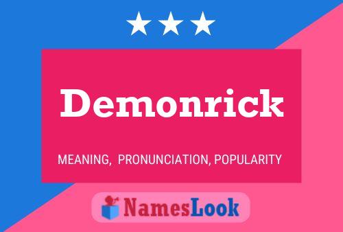 Demonrick Namensposter