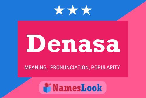 Denasa Namensposter