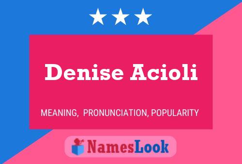 Denise Acioli Namensposter