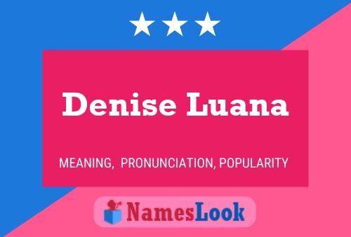 Denise Luana Namensposter