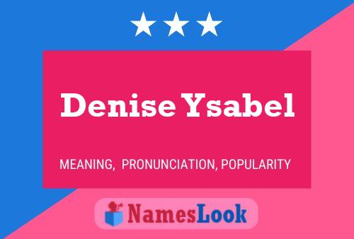 Denise Ysabel Namensposter