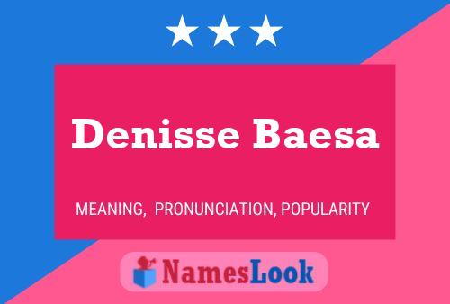 Denisse Baesa Namensposter