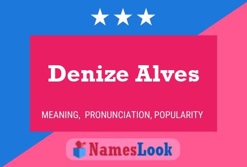 Denize Alves Namensposter