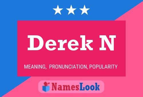 Derek N Namensposter