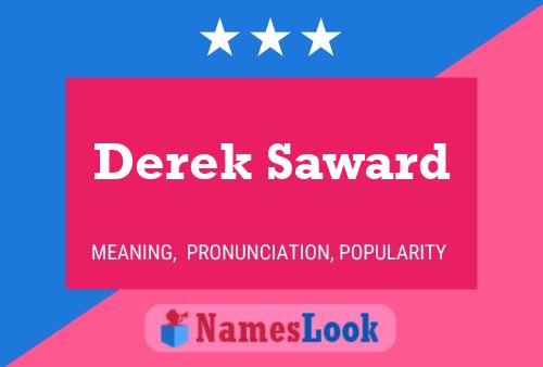 Derek Saward Namensposter