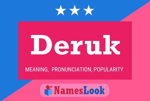 Deruk Namensposter