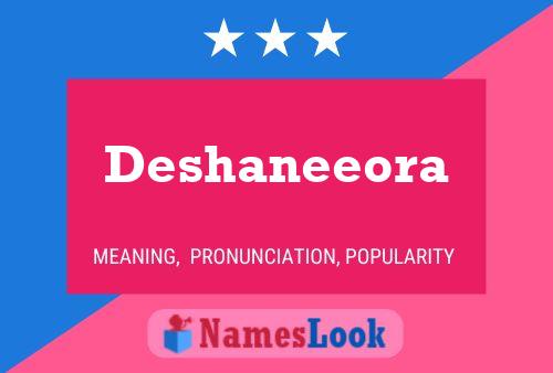 Deshaneeora Namensposter