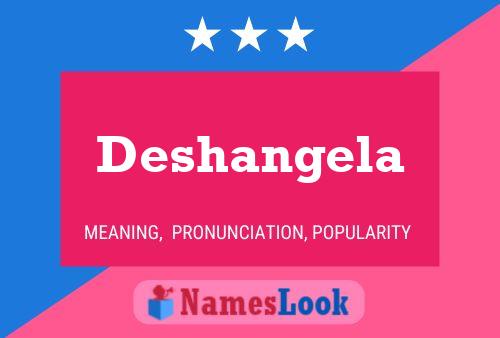 Deshangela Namensposter