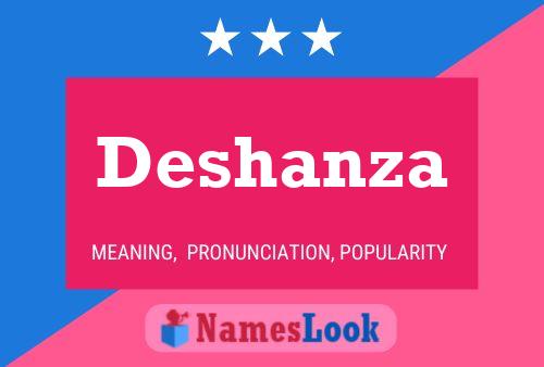 Deshanza Namensposter