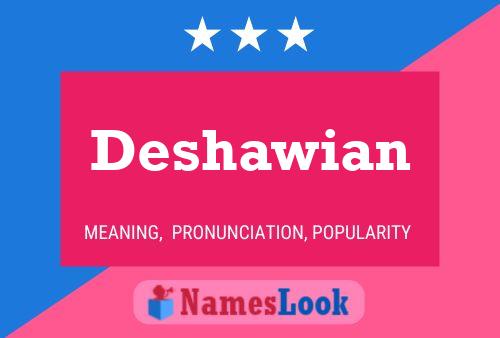 Deshawian Namensposter