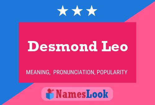 Desmond Leo Namensposter