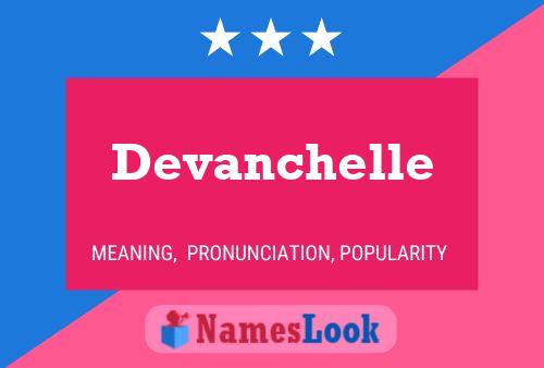 Devanchelle Namensposter