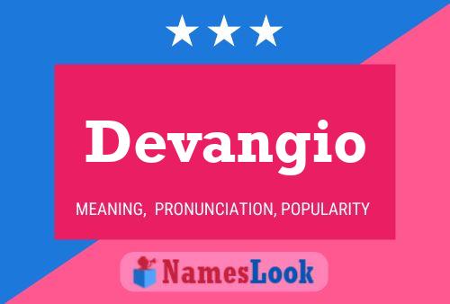 Devangio Namensposter