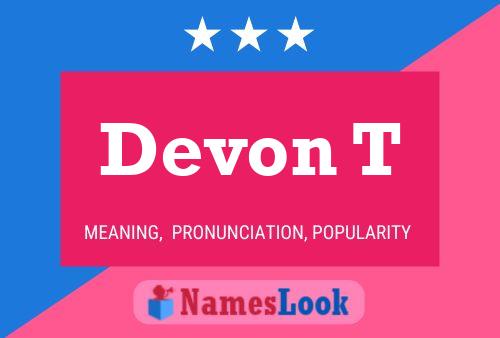 Devon T Namensposter