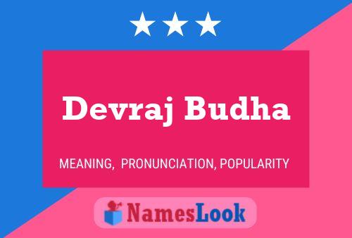 Devraj Budha Namensposter