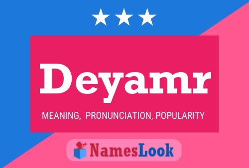 Deyamr Namensposter