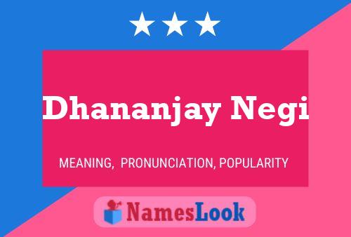 Dhananjay Negi Namensposter