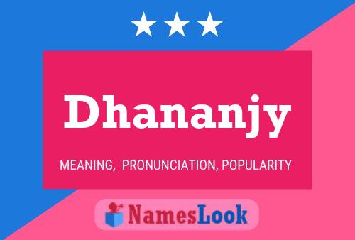 Dhananjy Namensposter