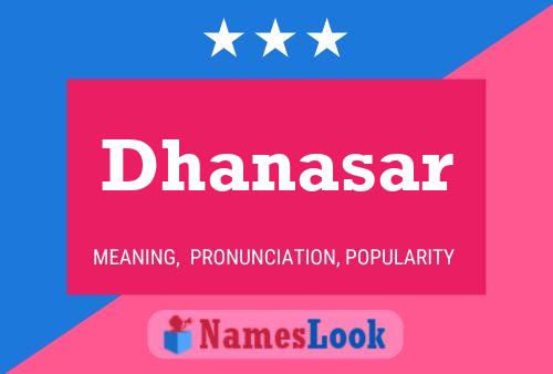 Dhanasar Namensposter