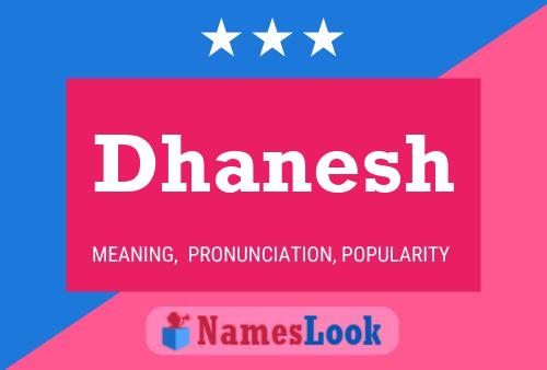 Dhanesh Namensposter