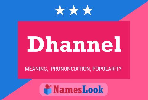 Dhannel Namensposter