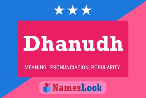 Dhanudh Namensposter