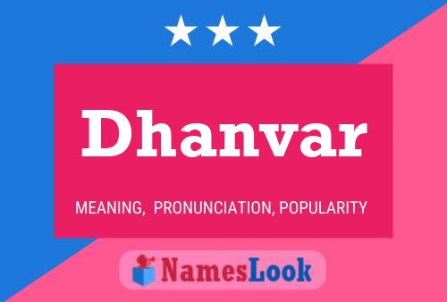 Dhanvar Namensposter