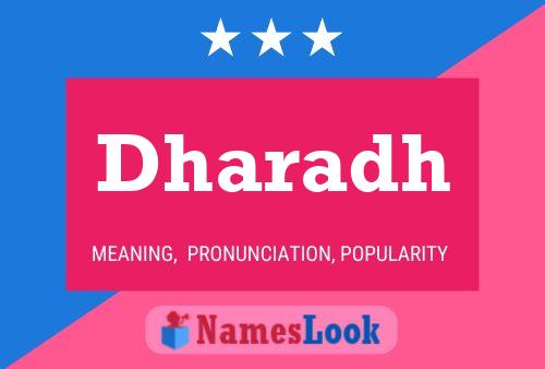 Dharadh Namensposter