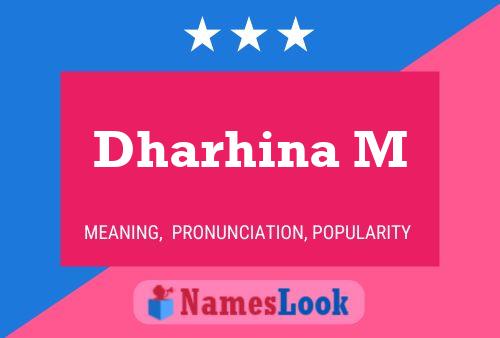 Dharhina M Namensposter