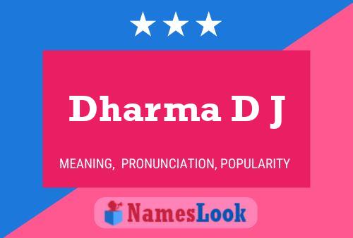 Dharma D J Namensposter