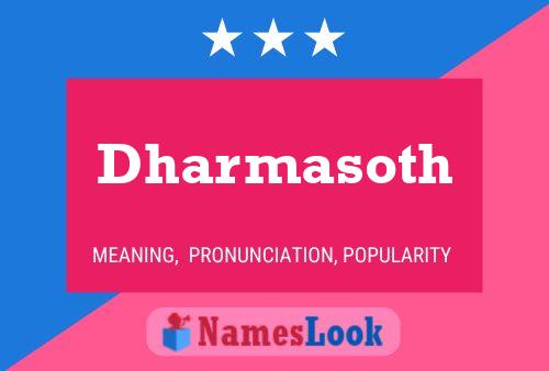 Dharmasoth Namensposter