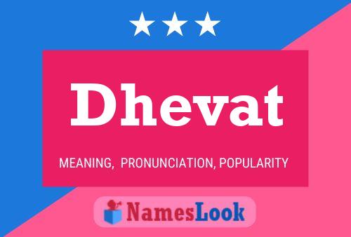 Dhevat Namensposter