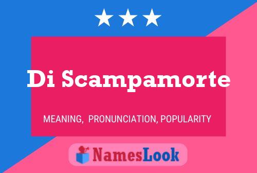 Di Scampamorte Namensposter