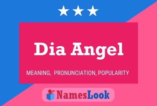 Dia Angel Namensposter