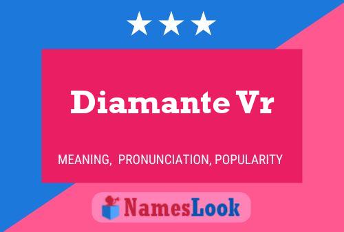 Diamante Vr Namensposter