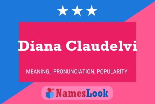 Diana Claudelvi Namensposter