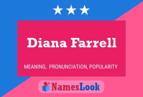 Diana Farrell Namensposter