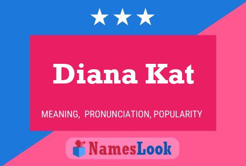 Diana Kat Namensposter