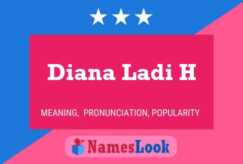 Diana Ladi H Namensposter