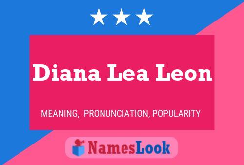 Diana Lea Leon Namensposter