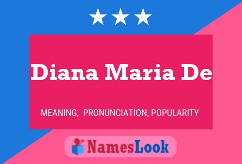 Diana Maria De Namensposter