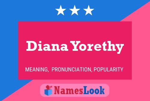 Diana Yorethy Namensposter