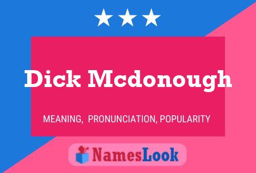 Dick Mcdonough Namensposter