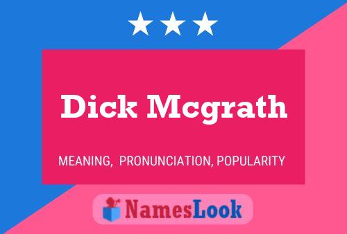 Dick Mcgrath Namensposter